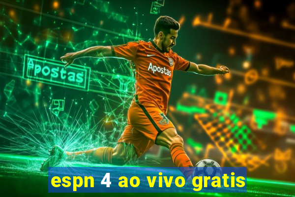 espn 4 ao vivo gratis